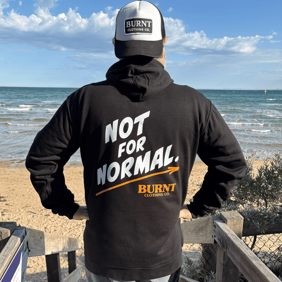 Not for Normal Hoodies Australia | Burnt Clothing Co.