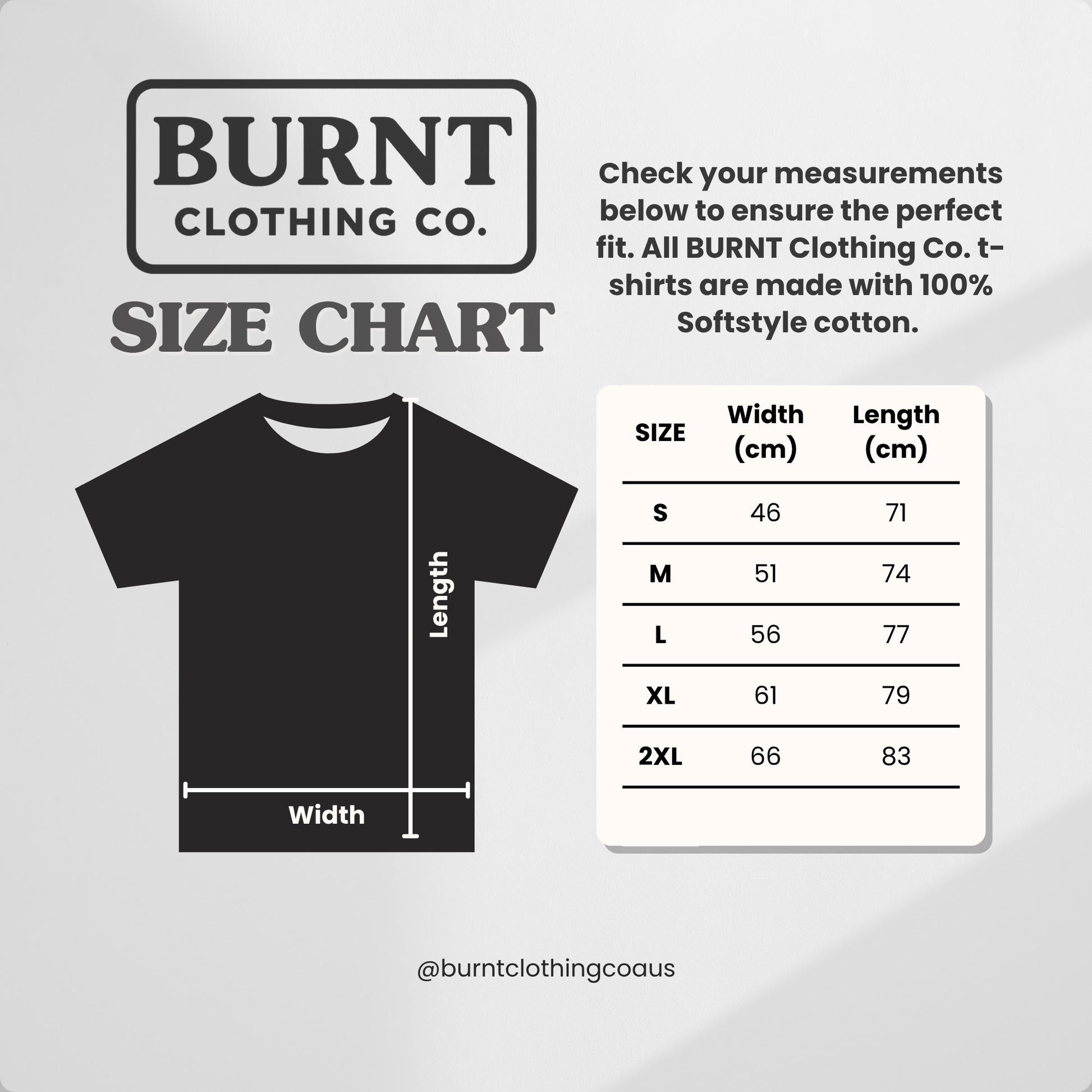 Burnt Clothing Co Softstyle t-shirt size chart with width and length measurements
