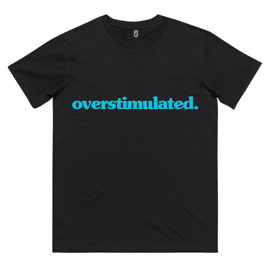 Black overstimulated. tee with electric blue front print
