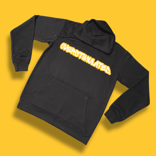 overstimulated. limited edition black hoodie with yellow front print