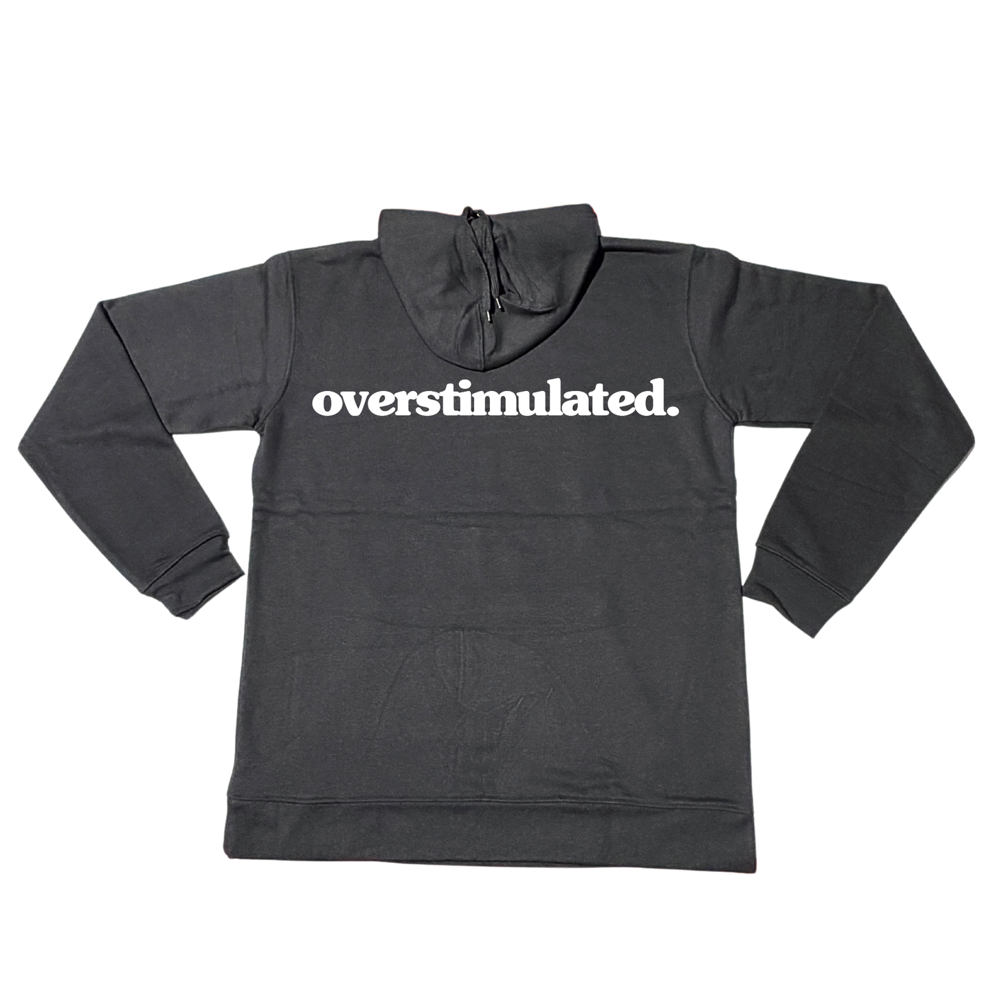 overstimulated. hoodie